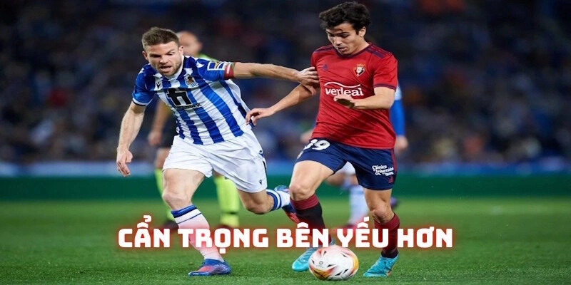 Khách hàng cần thận trọng khi vào bên yếu